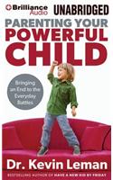 Parenting Your Powerful Child