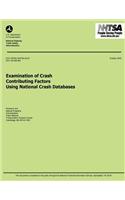 Examinations of Crash Contributing Factors Using National Crash Databases