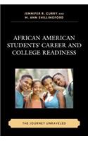 African American Students’ Career and College Readiness