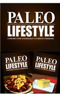 Paleo Lifestyle - Comfort Food and Holiday Favorites Cookbook: Modern Caveman CookBook for Grain Free, Low Carb, Sugar Free, Detox Lifestyle