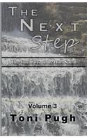 The Next Step Volume III: The Nine Gifts of the Holy Spirit