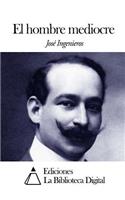 El hombre mediocre