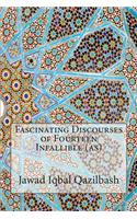Fascinating Discourses of Fourteen Infallible (as)
