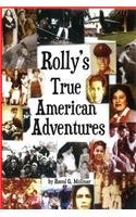Rolly's True American Adventures