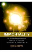Immortality