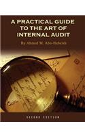 Practical Guide to the Art of Internal Audit