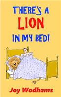 There's A Lion In My Bed!