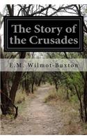 The Story of the Crusades