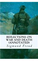 Reflections on War and Death (annotated)