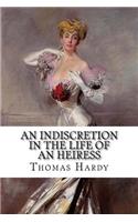 An Indiscretion in the Life of an Heiress