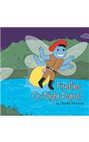 Fireflies on Night Patrol