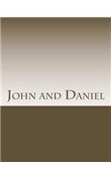 John and Daniel