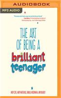 Art of Being a Brilliant Teenager