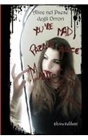 Alice nel Paese degli Orrori: (Italian)