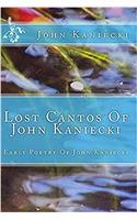 Lost Cantos of John Kaniecki