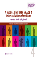 Model Unit for Grade 4: Voices and Visions of the North
