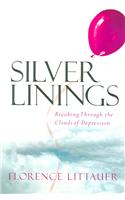 Silver Linings: Breaking Through the Clouds of Depression