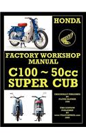 Honda C100 Workshop Manual 1958 Onwards O.H.V.