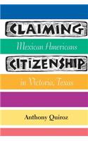 Claiming Citizenship