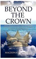 Beyond the Crown