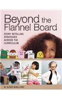 Beyond the Flannel Board