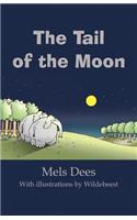 The Tail of the Moon