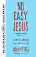 No Easy Jesus