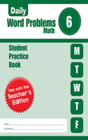 Daily Word Problems Math, Grade 6 Student Workbook