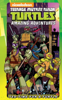 Teenage Mutant Ninja Turtles Amazing Adventures: Tea-Time for a Turtle