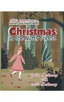 Julia's Adventures With Harvey and Tinker Belle: Christmas in the Nutty Forest(English)