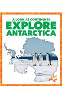 Explore Antarctica