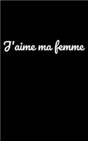 J'aime ma femme