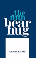 Fifth Bear Hug