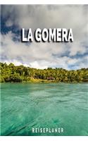 La Gomera - Reiseplaner: Urlaubsplaner für deine Reise - Checklisten - Kontaktdaten - Packliste - Platz für Fotos und Zeichnungen - 108 Seiten - 6" x 9" (ca. Din-A5)