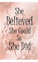 She Believed She Could So She Did