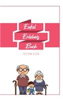 Enkel Erlebnis Buch Für Oma & Opa: Tolles Erlebnis Tagebuch Für Oma, Opa Und Enkelkinder - 120 Seiten Notizbuch - Geschenk Für Oma Opa Zur Geburt