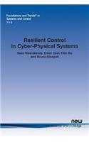 Resilient Control in Cyber-Physical Systems
