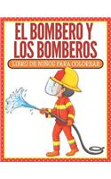 Bombero Y Los Bomberos