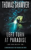 Left Turn at Paradise