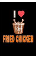 I Love Fried Chicken Journal