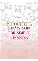 Etiquette