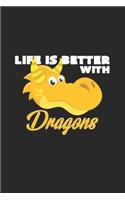 Life is better with dragons