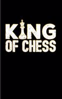 King Of Chess: Funny Chess Jokes 2020 Planner - Weekly & Monthly Pocket Calendar - 6x9 Softcover Organizer - For Player & Nerds Fans