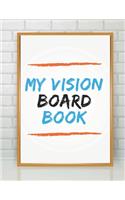 My Vision Board Book