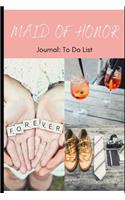 Maid of Honor - Journal To Do List