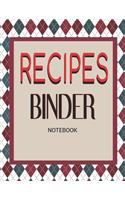 Recipes binder notebook: My Recipes binder: Elegant Journal to Write In Recipe cards and box, chic Food Cookbook Design, Document all Your Special Recipes and Notes for Your