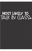 Most Likely To Talk In Class