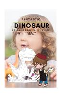 Fantastic Dinosaur Coloring Book Party Favors For Kids: Dinosaur Painting And Drawing Pages Books For Kids & Adults Coloring Activity Vol 14