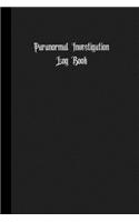 Paranormal Investigation Log Book