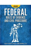 Federal Rules of Evidence and Civil Procedure 2020